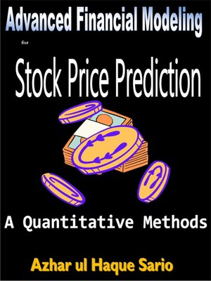 cover image of Advanced Financial Modeling for Stock Price Prediction